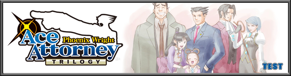 Phoenix Wright: Ace Attorney Trilogy - Le Test